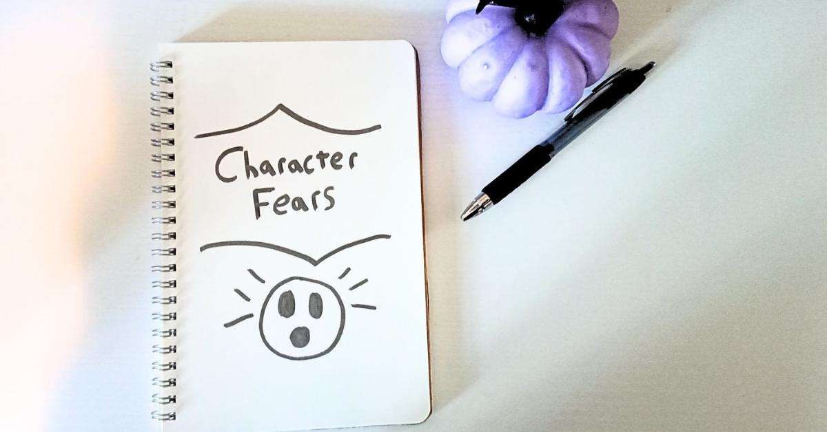 How I Write Character Fears